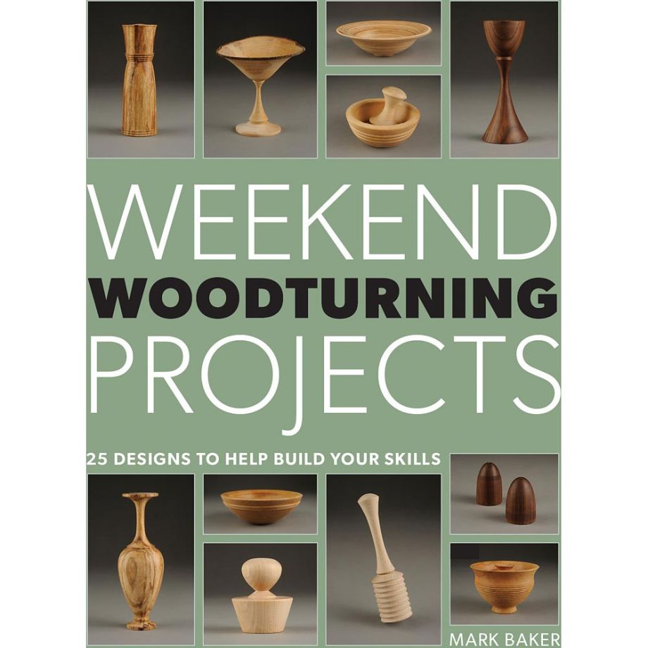 Weekend Woodturning Projects