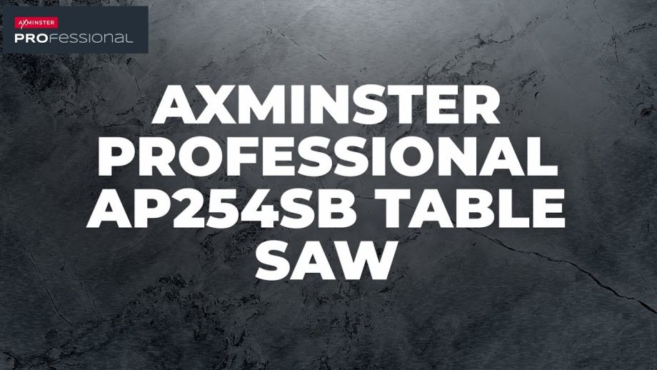 Axminster Professional AP254SB Table Saw